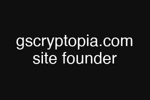 gscryptopia.com site founder